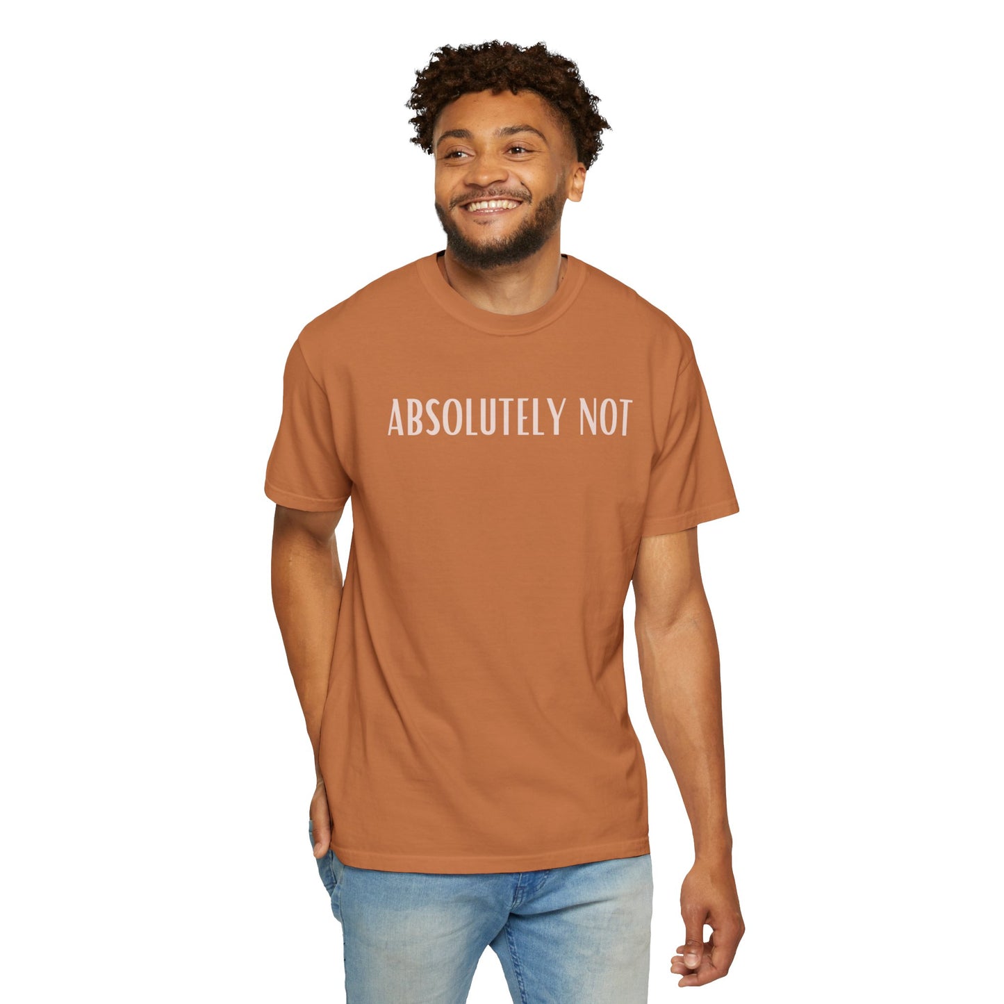 Funny Unisex T-shirt - 'Absolutely Not' Design