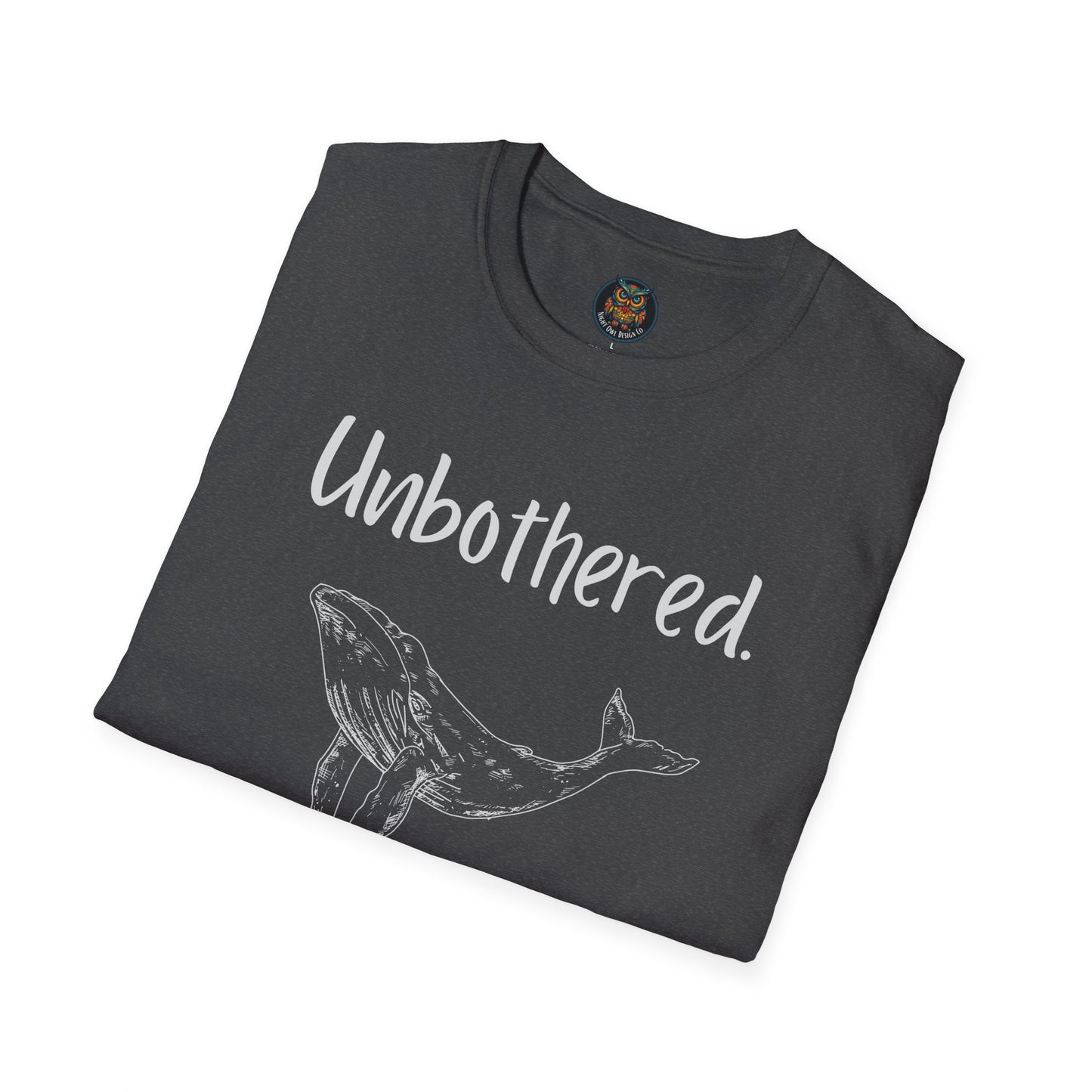 Unbothered T-Shirt for Laid-back Vibes and Casual Wear Gift for Friends, Relaxed Style, Motivational Apparel