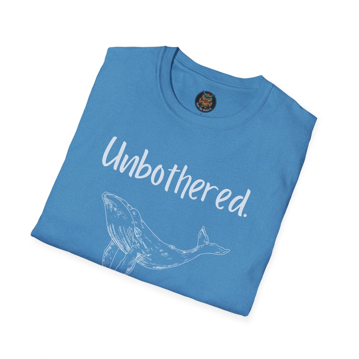 Unbothered T-Shirt for Laid-back Vibes and Casual Wear Gift for Friends, Relaxed Style, Motivational Apparel