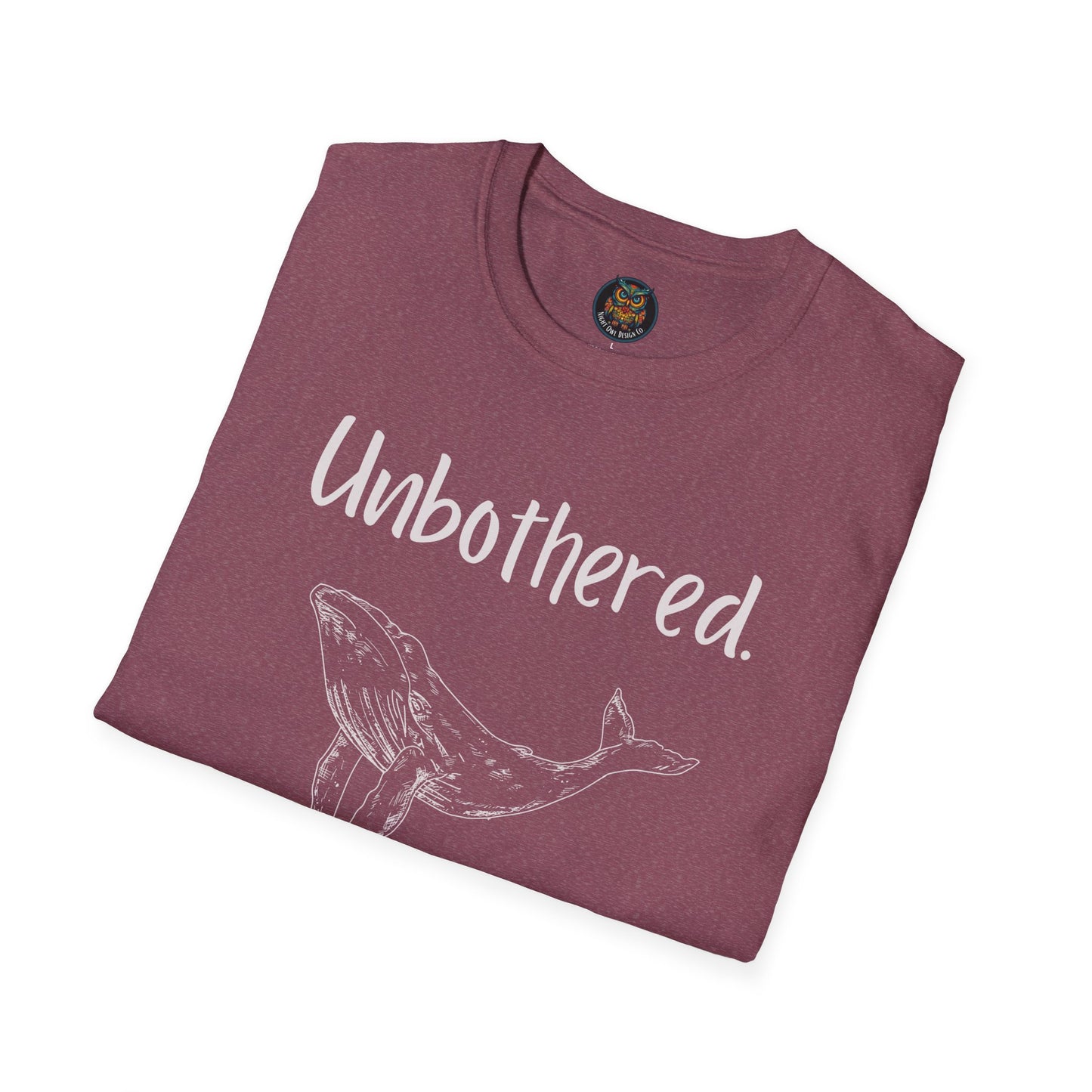Unbothered T-Shirt for Laid-back Vibes and Casual Wear Gift for Friends, Relaxed Style, Motivational Apparel