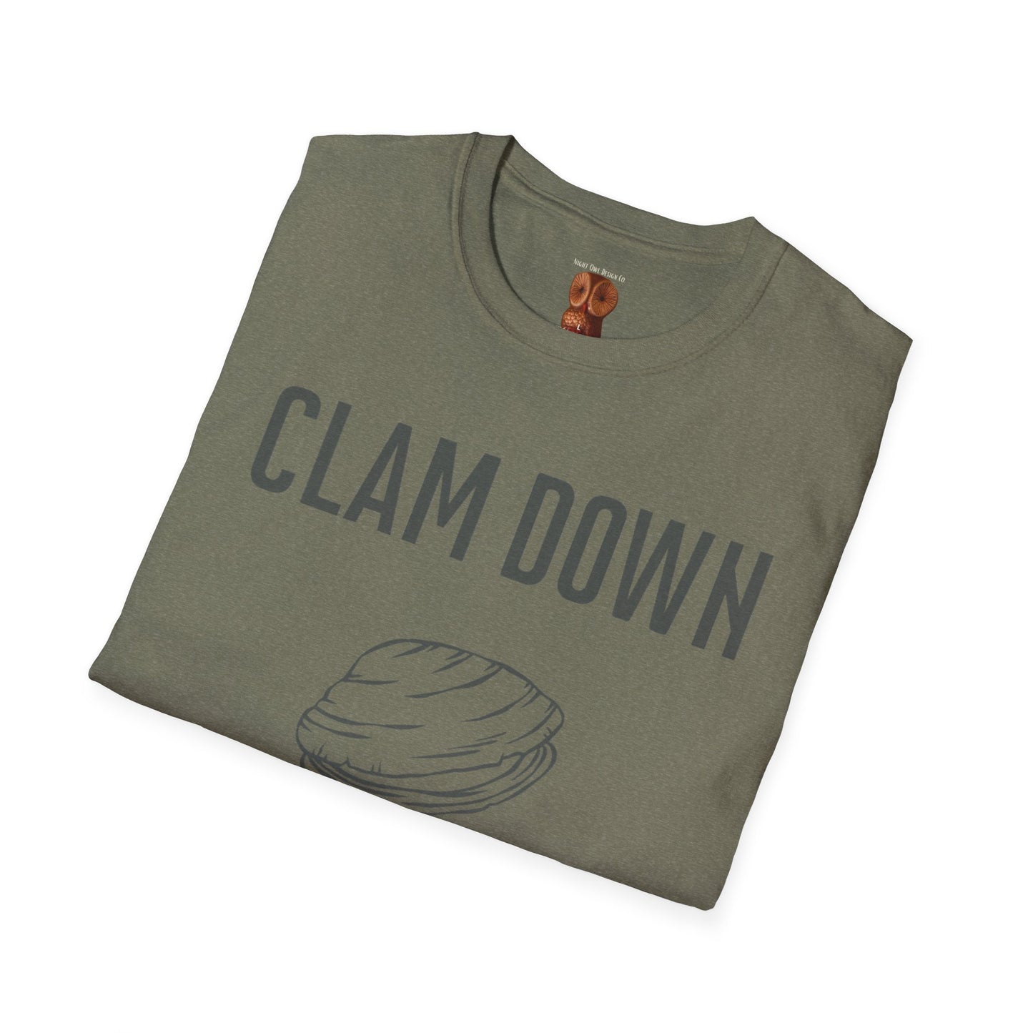 Clam Down Unisex Soft style T-Shirt funny chill t-shirt.