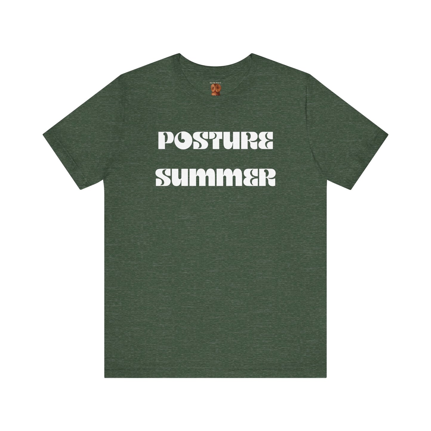 "Posture Summer" Funny Quote Tee - Unisex Jersey Short Sleeve