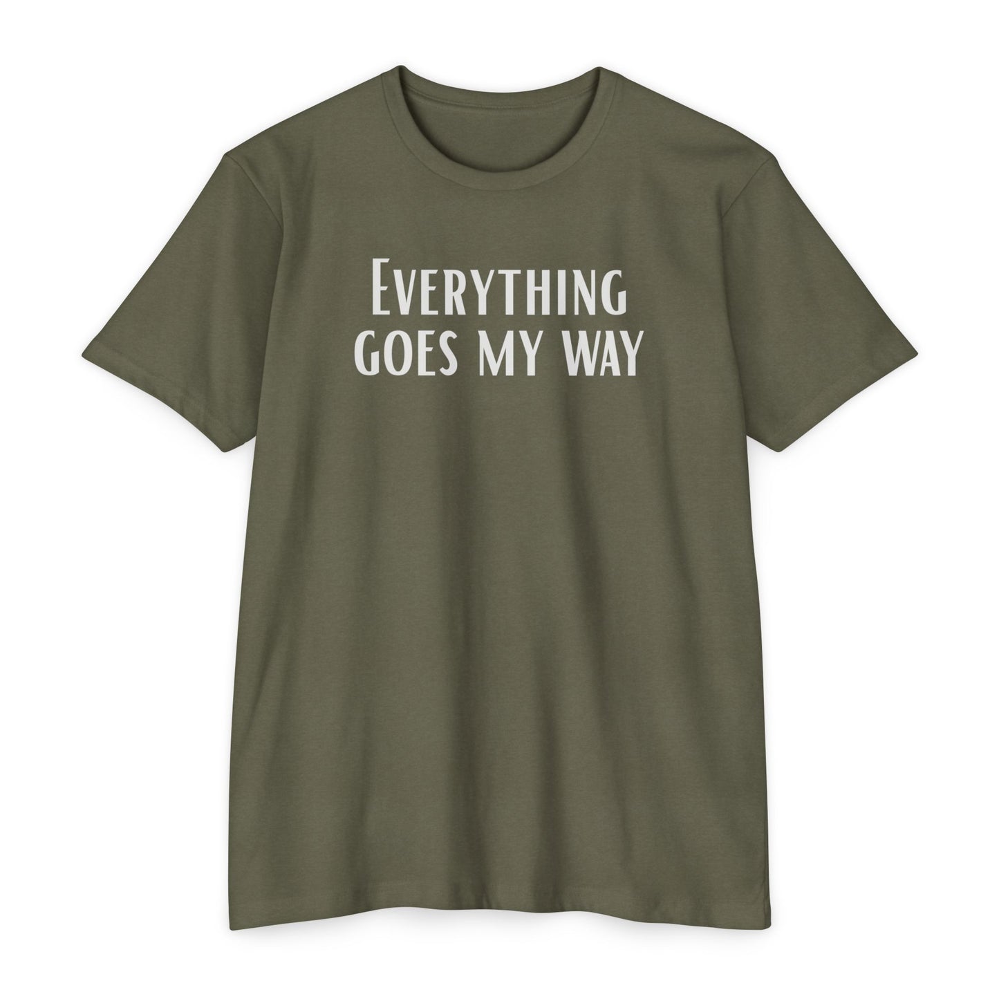 Everything goes my way | Manifest Vibes T-shirt | Unisex Motivational Tee | Everyday Wear | Gift for Friends & Family | Relaxed Fit