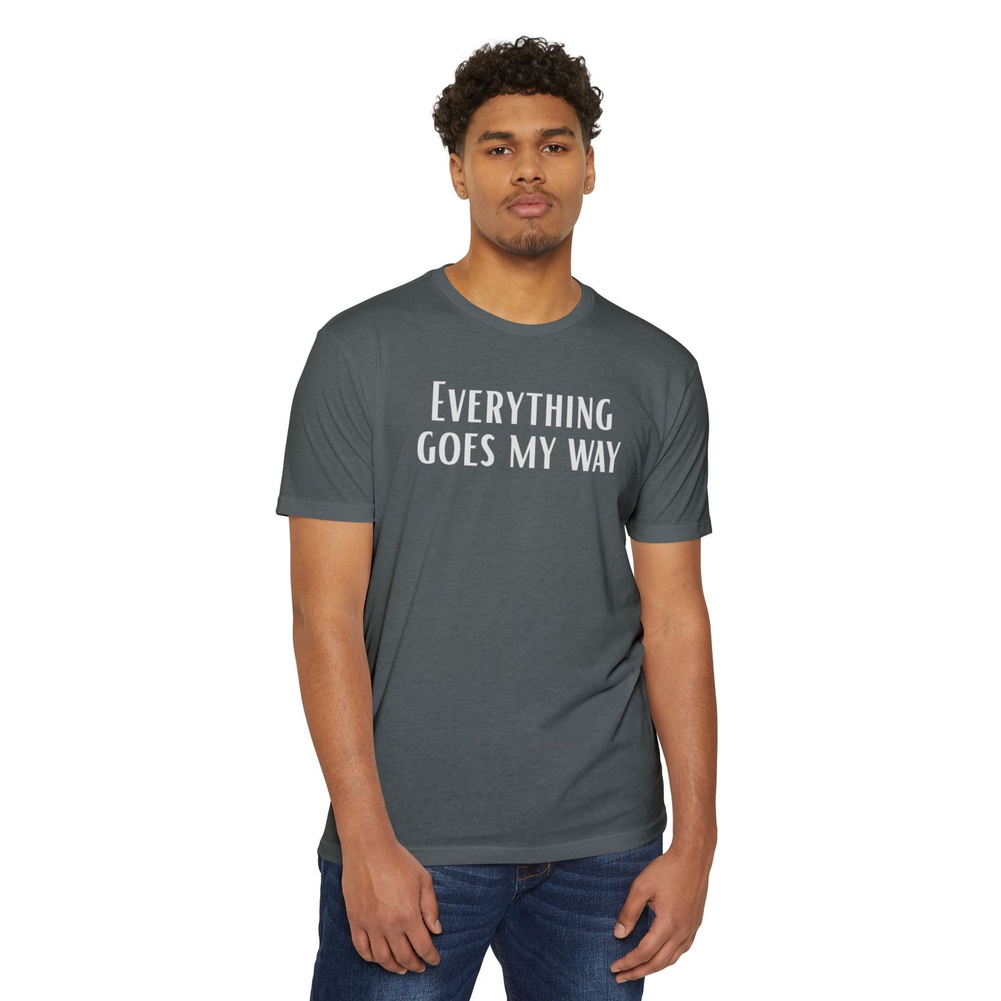 Everything goes my way | Manifest Vibes T-shirt | Unisex Motivational Tee | Everyday Wear | Gift for Friends & Family | Relaxed Fit