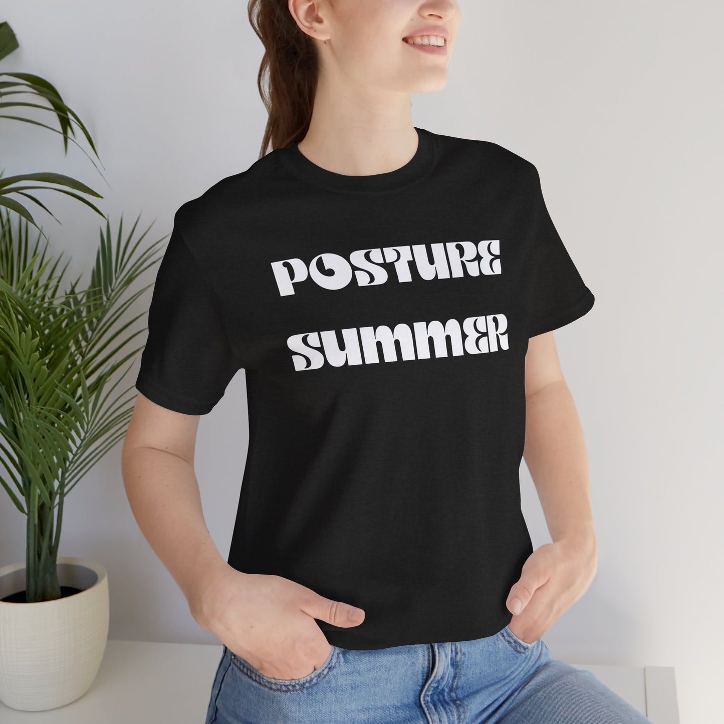 "Posture Summer" Funny Quote Tee - Unisex Jersey Short Sleeve