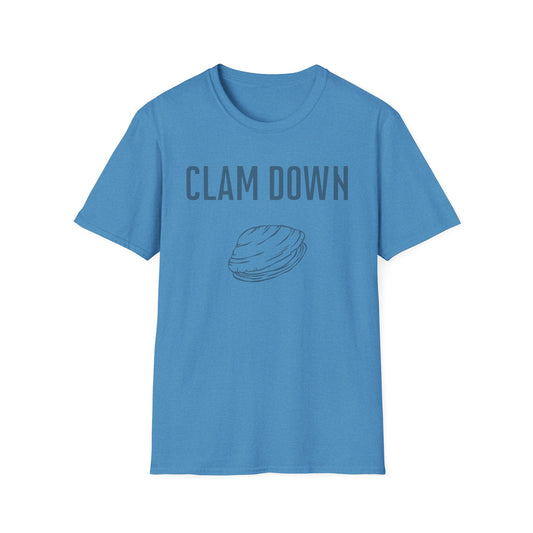 Clam Down Unisex Soft style T-Shirt funny chill t-shirt.