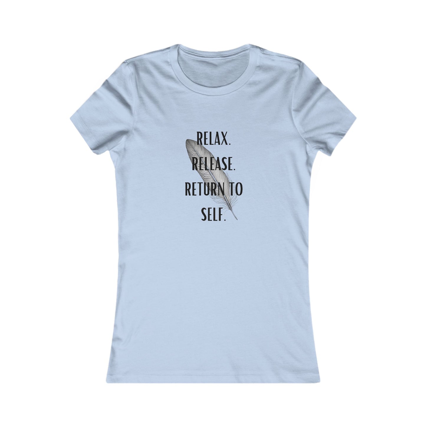 Feather, Relaxation Affirmation Women's Tee