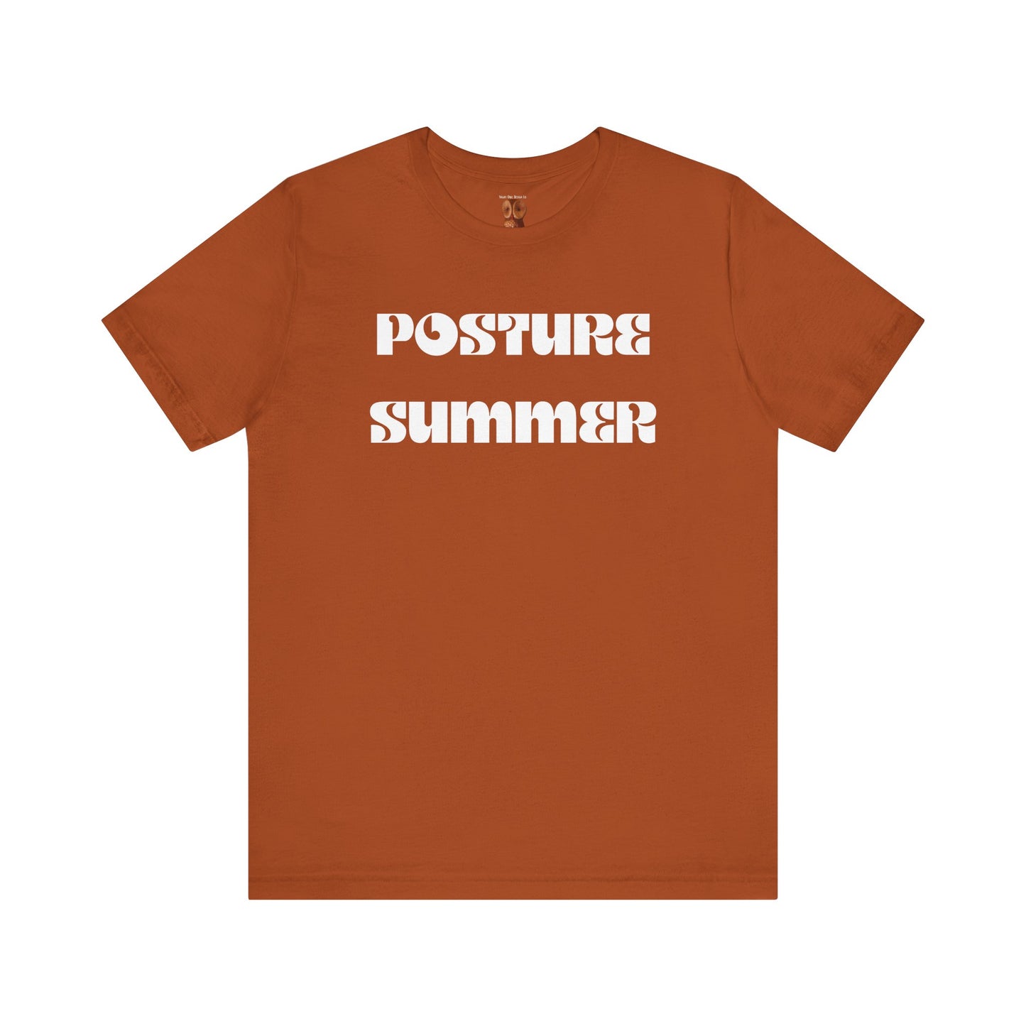 "Posture Summer" Funny Quote Tee - Unisex Jersey Short Sleeve